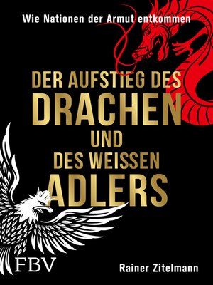 cover image of Der Aufstieg des Drachen und des weißen Adlers